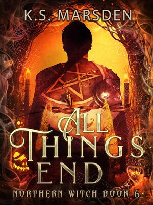 cover image of All Things End (Northern Witch #6)